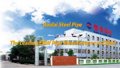 Baolai Steel Pipe- Leading ERW Steel Pipe Manufacturer in China